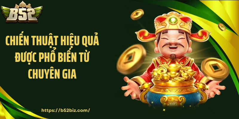 Chiến thuật hiệu quả được phổ biến từ chuyên gia